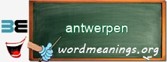 WordMeaning blackboard for antwerpen